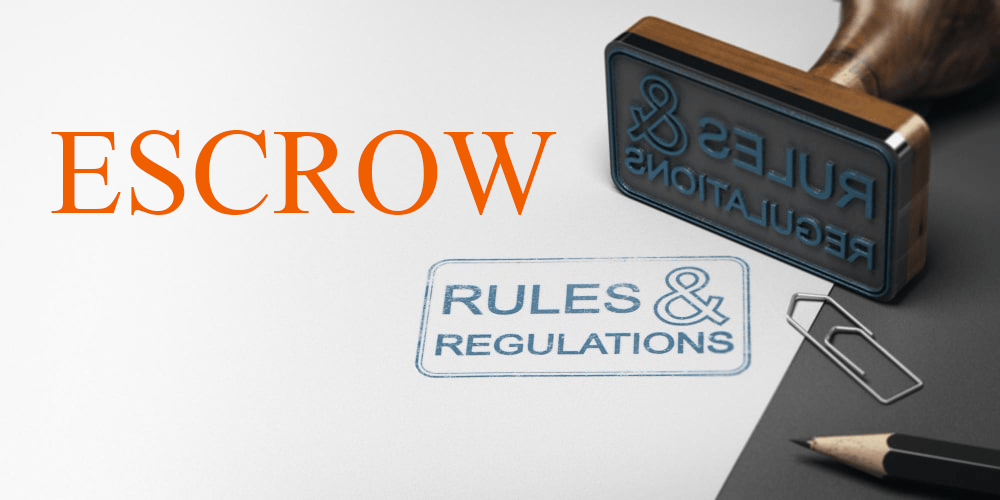 escrow account rules
